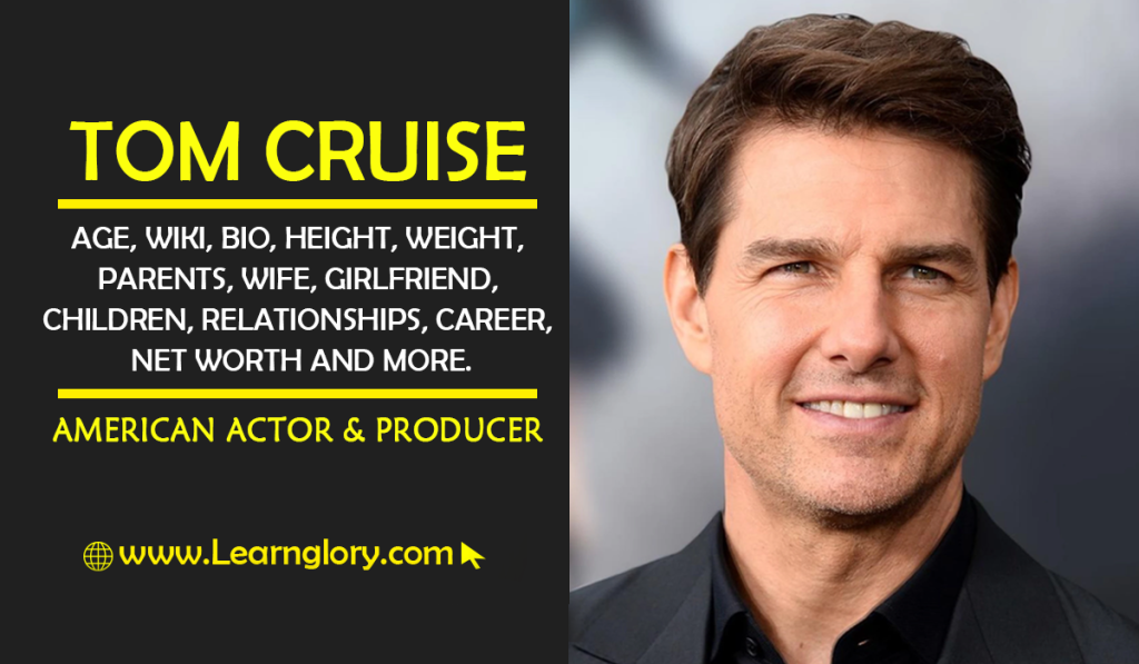 Tom Cruise Biography